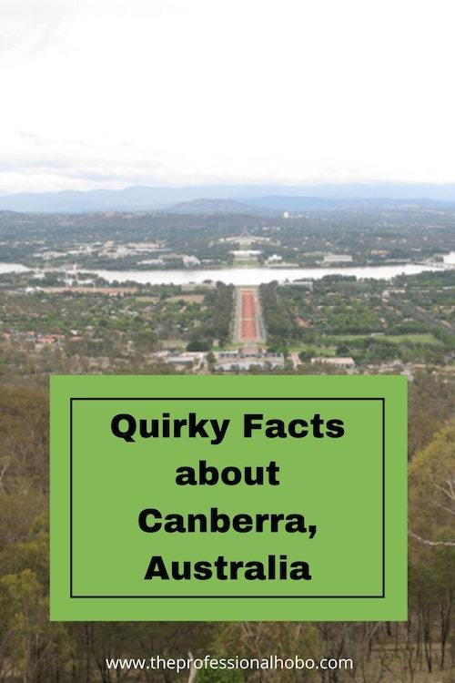 Here are some interesting facts about Canberra Australia, why it gets a bad rap, and why it might be worth a visit anyway. #Canberra #Australia #randomfacts #travelfacts #traveltrivia #TheProfessionalHobo