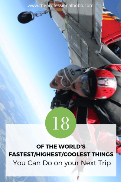 Travel long enough and you'll end up brushing with a world record for something. Here are 18 I've seen/done/eaten/etc. #traveltips #travelexperiences #worldshighest #worldsfastest #mostdangerousbeach #TheProfessionalHobo