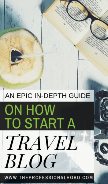 Want to know how to start a travel blog? Here's everything you need to know to go from concept to money-making machine (including why you shouldn't do it)! #FullTimeTravel #TravelPlanning #BudgetTravel #TravelTips #FinancialTravelTips #TravelMoneyAdvice #SaveMoneyTraveling #MakingMoneyWhileTraveling #FreelanceWriting #TravelBlogging #TravelEntrepreneurs #DigitalNomads #ExpatLife #LocationIndependence