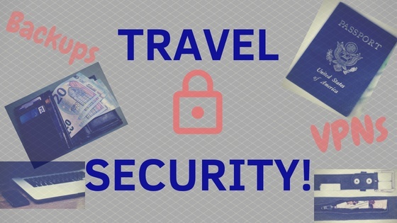 TRAVEL SECURITY! The Ultimate Guide