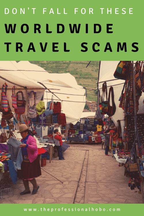Don't fall for these worldwide travel scams, theft attempts, and tourist traps designed to part you unfairly with your money and/or belongings. Learn from these travelers' experiences! #travel #scams #travelscams #TheProfessionalHobo #traveltips #fulltimetravel #longtermtravel #pickpocket 